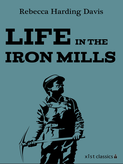 Cover image for Life in the Iron Mills
